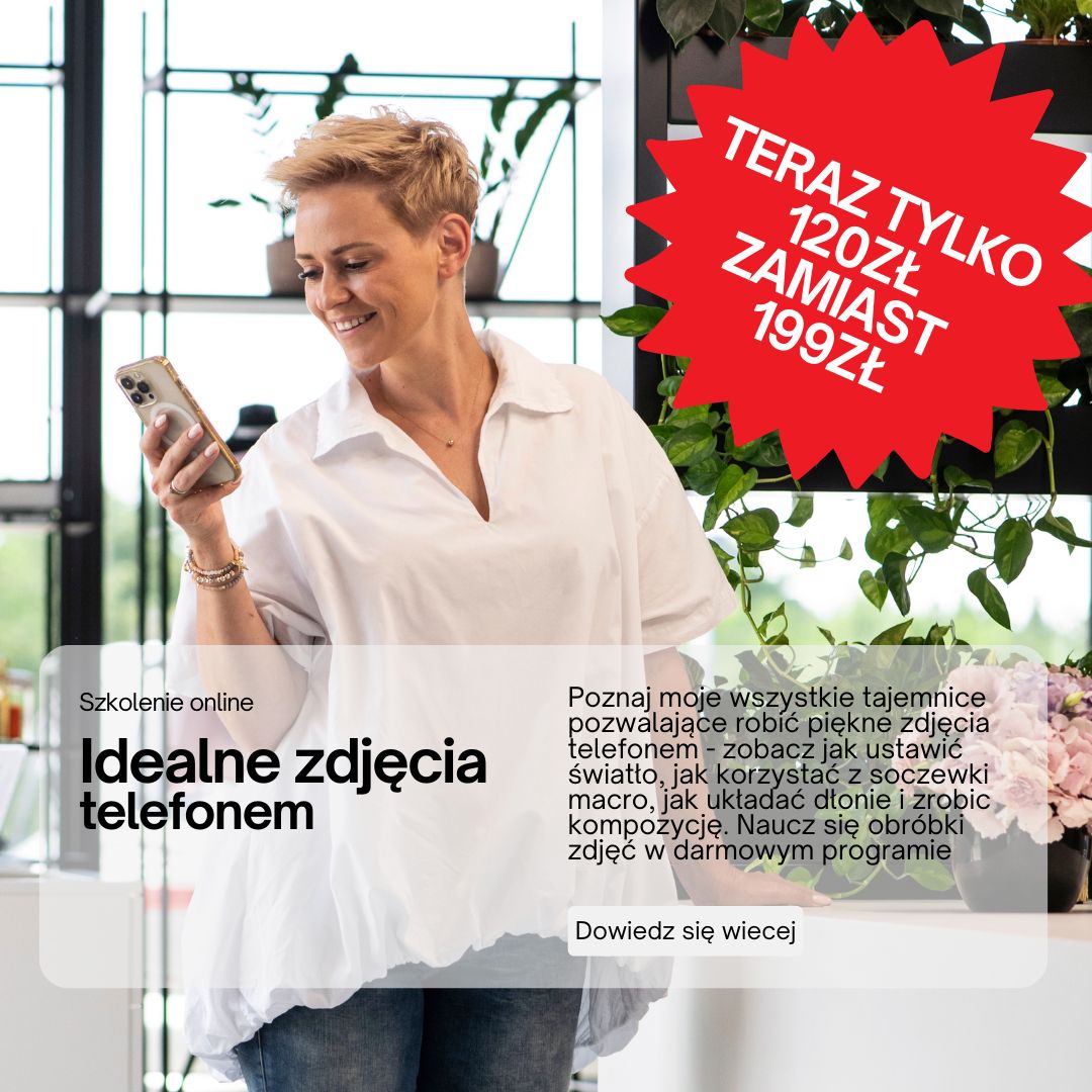 Idealne zdjęcia telefonem